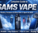 Complete Guide to the SamsVape